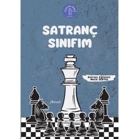 Satranç Sınıfım - Melih Sertel