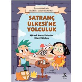 Satranç Ülkesi'ne Yolculuk - Elisabetta Ciraco , Ketty Polo , Francesca Addarii