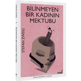 SATRANÇ USTASI - BILINMEYEN BIR KADININ MEKTUBU - STEFAN ZWEIG