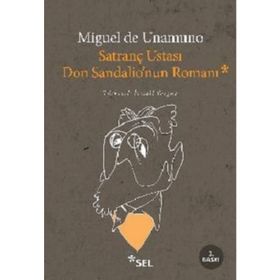 SATRANÇ USTASI DON SANDALIO'NUN ROMANI - MIGUEL DE UNAMUNO