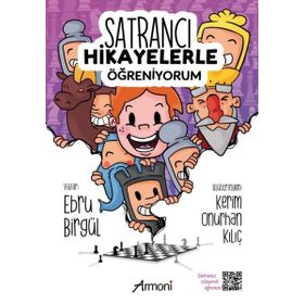 Satrancı Hikayelerle Öğreniyorum Ebru Birgül