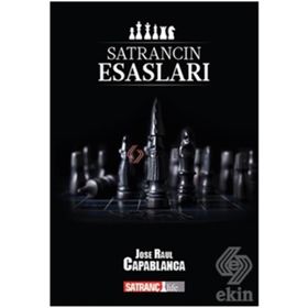 SATRANCIN ESASLARI - J. R. CAPABLANCA