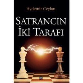 Satrancın İki Tarafı - Aydemir Ceylan