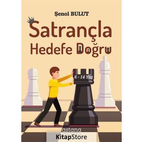 Satrançla Hedefe Doğru - Şenol Bulut