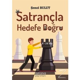 Satrançla Hedefe Doğru - Şenol Bulut