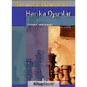 SATRANÇTA KAZANDIRAN HARIKA OYUNLAR - YASSER SEIRAWAN