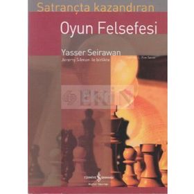 SATRANÇTA KAZANDIRAN OYUN FELSEFESI - YASSER SEIRAWAN