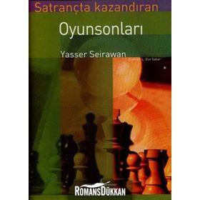 SATRANÇTA KAZANDIRAN OYUN SONLARI - YASSER SEIRAWAN
