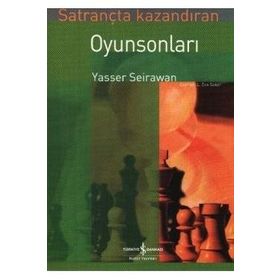 SATRANÇTA KAZANDIRAN OYUN SONLARI - YASSER SEIRAWAN