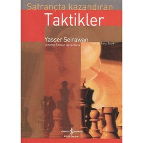 SATRANÇTA KAZANDIRAN TAKTIKLER - YASSER SEIRAWAN