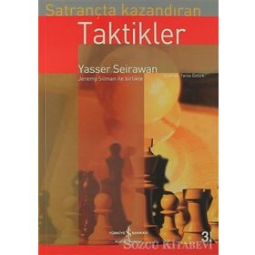 SATRANÇTA KAZANDIRAN TAKTIKLER - YASSER SEIRAWAN