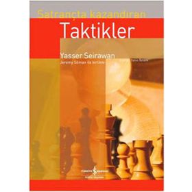 SATRANÇTA KAZANDIRAN TAKTIKLER - YASSER SEIRAWAN
