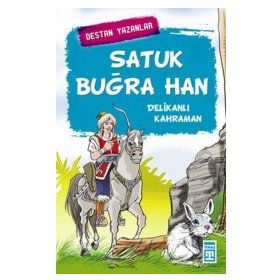 SATUK BUĞRA HAN DELIKANLI KAHRAMAN - GENEL