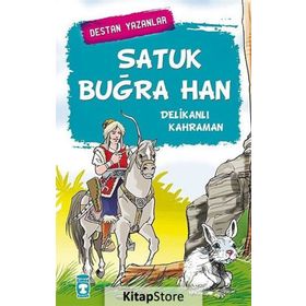 SATUK BUĞRA HAN DELIKANLI KAHRAMAN - GENEL