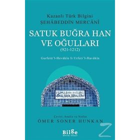 Satuk Buğra Han Ve Oğulları - 921 - 1212 - Şehabeddin Mercani