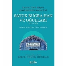 Satuk Buğra Han Ve Oğulları - 921 - 1212 - Şehabeddin Mercani