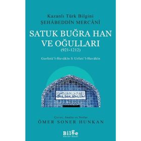 SATUK BUĞRAHAN VE OĞULLARI ( 921 - 1212 ) - ÖMER SONER HUNKAN