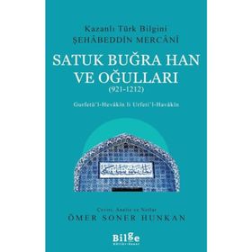SATUK BUĞRAHAN VE OĞULLARI ( 921 - 1212 ) - ÖMER SONER HUNKAN