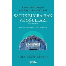 SATUK BUĞRAHAN VE OĞULLARI ( 921 - 1212 ) - ÖMER SONER HUNKAN