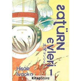 Satürn Evleri 1. Cilt - Hisae İvaoka