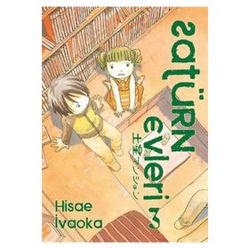 Satürn Evleri 3. Cilt - Hisae İvaoka