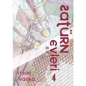 Satürn Evleri 4. Cilt - Hisae İvaoka