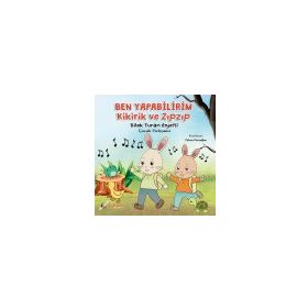 Satürn Yayınları Ben Yapabilirim - Kikirik ve Zıpzıp