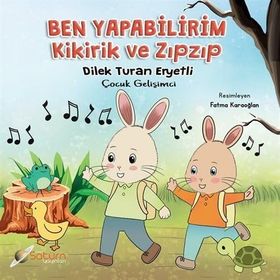 Satürn Yayınları Ben Yapabilirim - Kikirik ve Zıpzıp