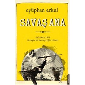 Savaş Ana - Eyüphan Erkul