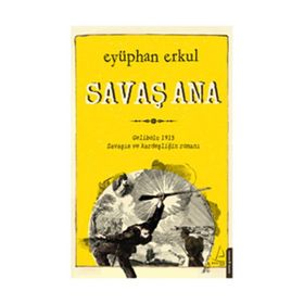 Savaş Ana - Eyüphan Erkul