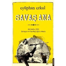 Savaş Ana - Eyüphan Erkul