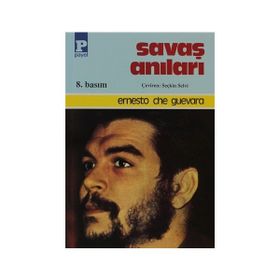 SAVAŞ ANILARI - ERNESTO CHE GUEVARA