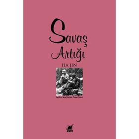 SAVAŞ ARTIĞI - HA JIN
