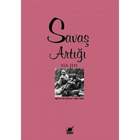 SAVAŞ ARTIĞI - HA JIN