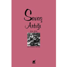 SAVAŞ ARTIĞI - HA JIN
