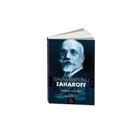 Savaş Baronu Zaharoff - Anthony Allfrey