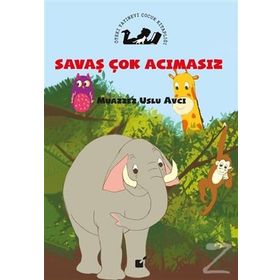 Savaş Çok Acımasız - Muazzez Uslu Avcı