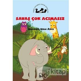 Savaş Çok Acımasız - Muazzez Uslu Avcı