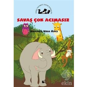 Savaş Çok Acımasız - Muazzez Uslu Avcı