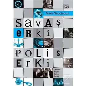 Savaş Erki Polis Erki - Mark Neocleous