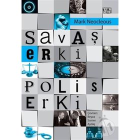 Savaş Erki Polis Erki - Mark Neocleous