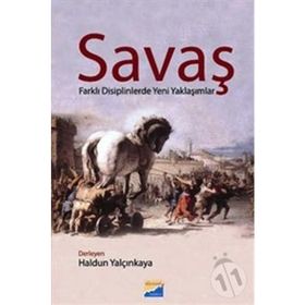 SAVAŞ FARKLI DISIPLINLERDE YENI YAKLAŞIMLAR - KOLEKTIF