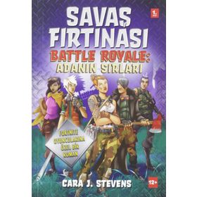 Savaş Fırtınası: Adanın Sırları - Cara J. Stevens