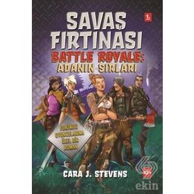 Savaş Fırtınası: Adanın Sırları - Cara J. Stevens