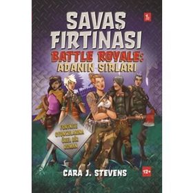 Savaş Fırtınası: Adanın Sırları - Cara J. Stevens