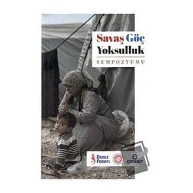 Savaş Göç Yoksulluk - Kolektif