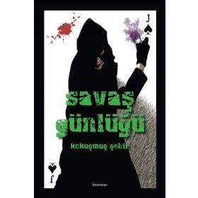 Savaş Günlüğü - Kokuşmuş Şehir - Caner Atak