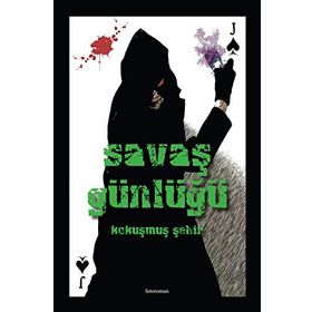 Savaş Günlüğü - Kokuşmuş Şehir - Caner Atak