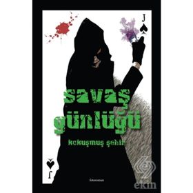 Savaş Günlüğü - Kokuşmuş Şehir - Caner Atak