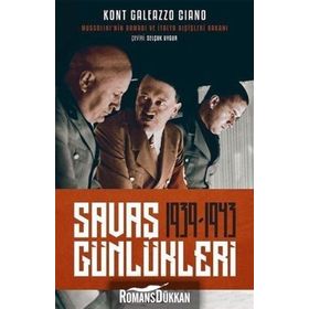 Savaş Günlükleri 1939-1943 - Kont Galeazzo Ciano